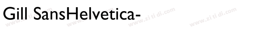 Gill SansHelvetica字体转换